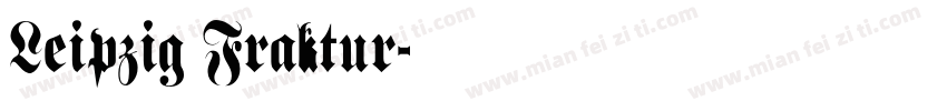 Leipzig Fraktur字体转换